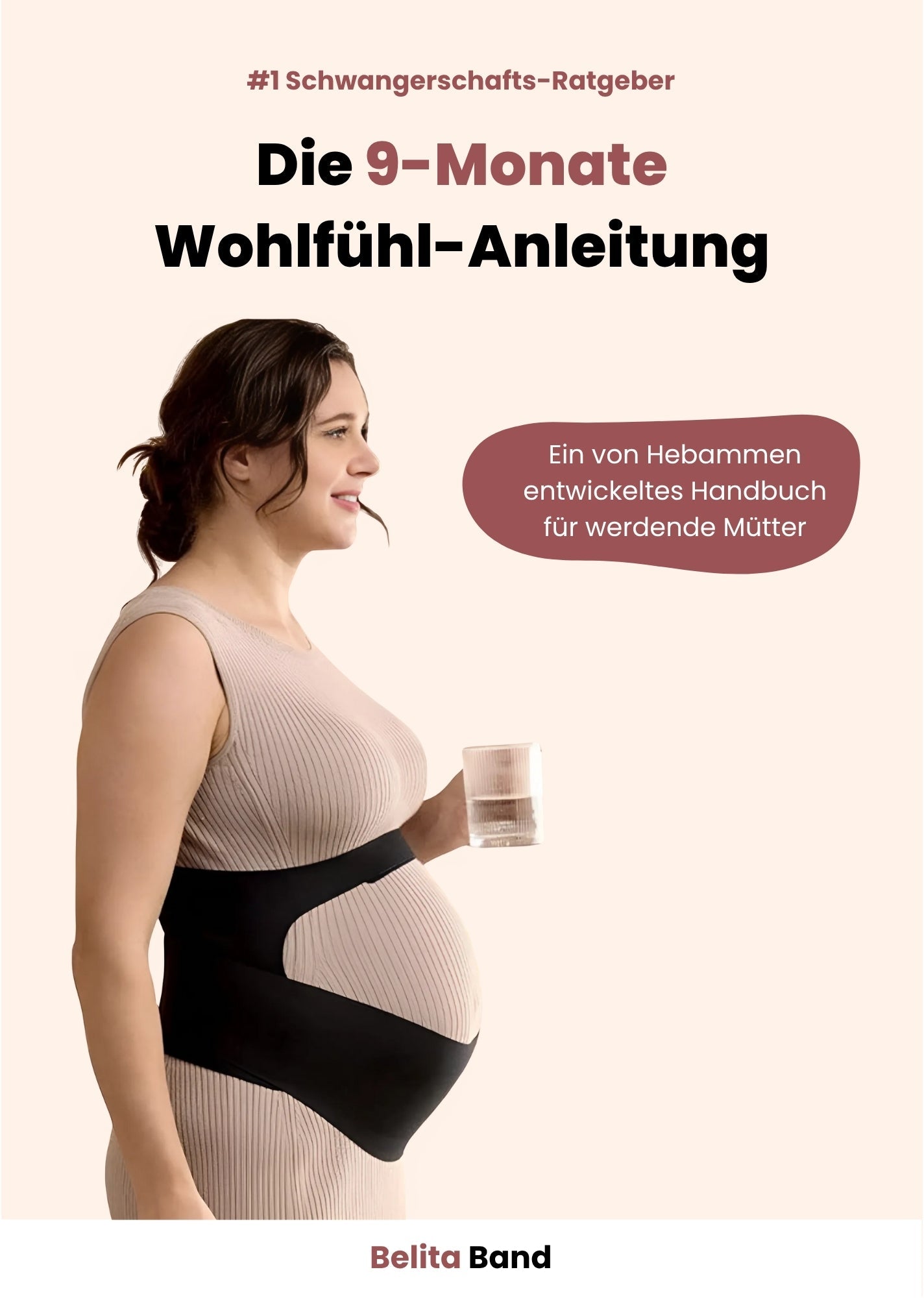 Die 9-Monate Wohlfühl-Anleitung