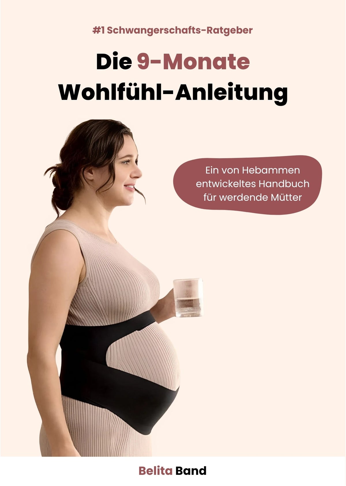 Die 9-Monate Wohlfühl-Anleitung
