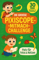 ‍PixiScope 30 Tage Mitmach-Challenge (GRATIS)